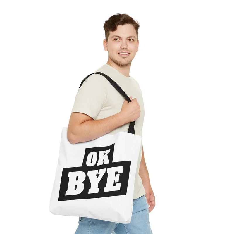 OK BYE Tote Bag