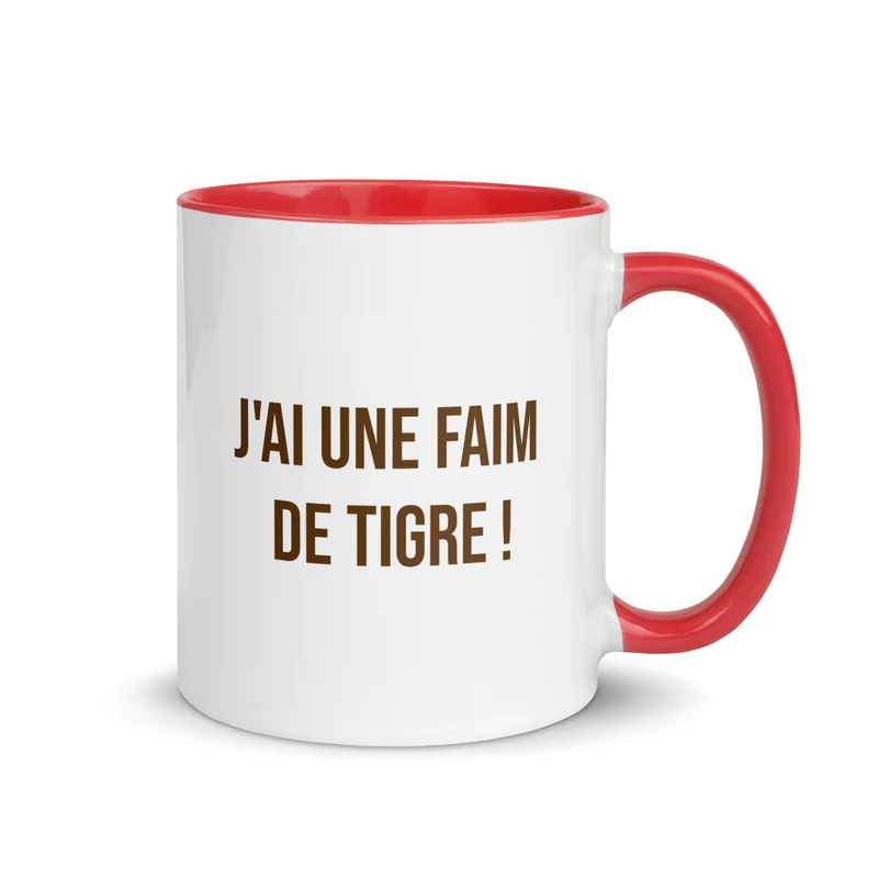J'ai une faim de tigre - Mug